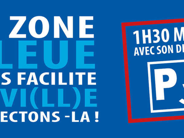 ZONE BLEUE AU CENTRE BOURG